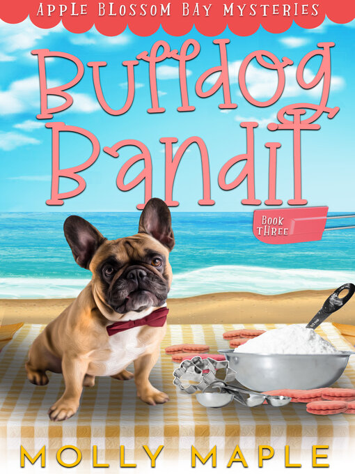 Title details for Bulldog Bandit by Molly Maple - Available